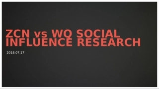 ZCN vs WQ social Influence