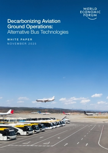 2025年航空地面作业脱碳：机场摆渡车替代技术白皮书（英文版）-世界经济论坛